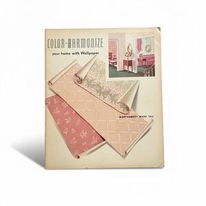 Montgomery Ward 1941 Color Harmonize Your Home with Wallpaper Style Book Samples